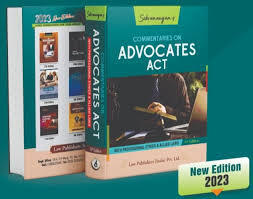 Commentaries on the Advocates Act
