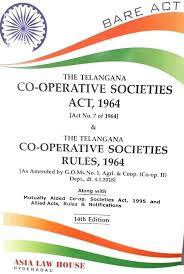 Telangana Cooperative Societies Act and Rules 1964 along with Mutually Aided Cooperative Societies Act 1995_389