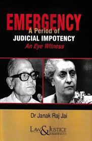 EMERGENCY A Period of Judicial Impotency - An Eye Witness