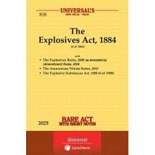 Explosives Act 1884 and Rules 2008