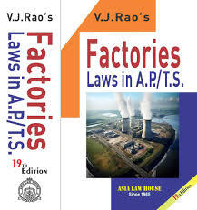 Factories Laws in Telangana and Andhra Pradesh