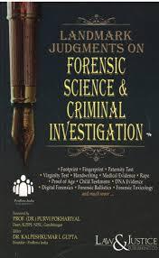 Landmark Judgements on Forensic Science and Criminal Investigation