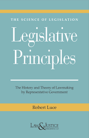 LEGISLATIVE PRINCIPLES - The Science of Legislation