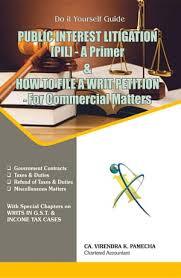 Public Interest Litigation PIL and How to file a Writ Petition